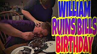 WILLIAM RUINS BILLS BIRTHDAY [upl. by Nilesoy]