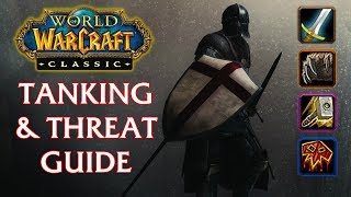 Classic WoW Tanking and Threat Guide [upl. by Walkling]