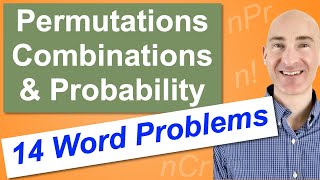 Permutations Combinations amp Probability 14 Word Problems [upl. by Kappel]