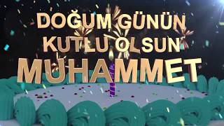 İyi ki doğdun MUHAMMET  İsme Özel Doğum Günü Şarkısı [upl. by Sheply394]