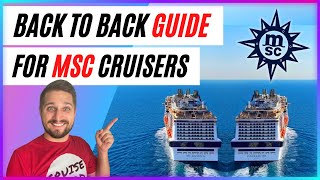 MSC Back To Back Cruise Guide VLOG STYLE B2B Cruise [upl. by Hatti349]