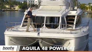 Aquila 48 Power Catamaran Boat Review  Performance Test [upl. by Aleedis]