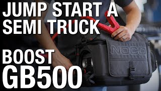 Jump Start A Semi Truck  NOCO GB500 Boost Demo [upl. by Brenan]