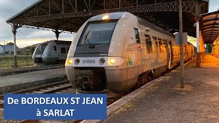 Cab Ride 4K De BordeauxStJean à Sarlat en cabine du B81593 [upl. by Brittany]