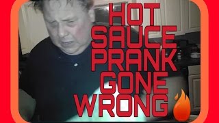 HOT SAUCE PRANK GONE HORRIBLY WRONG [upl. by Eintruok]