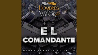 El Comandante [upl. by Harrell227]