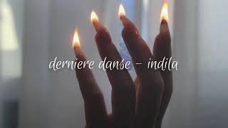 derniere danse  indila slowed  reverb [upl. by Yarahs]