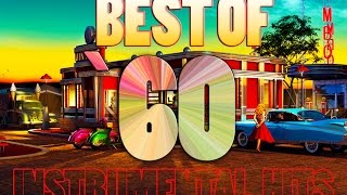 Best of 60 instrumental hits  Mega Mix High Quality [upl. by Lac]