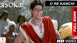 O Re Kanchi  HD  Full Song  Asoka  Shah Rukh Khan  Kareena Kapoor [upl. by Tengdin]