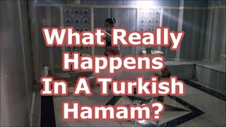 What Really Happens In A Hamam Turkish Bath  We Show You [upl. by Gintz]