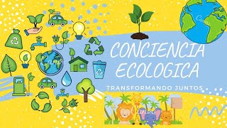 CONCIENCIA ECOLÓGICA [upl. by Naggem]