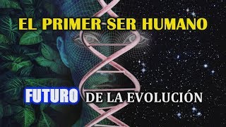 ¿Cómo nació el primer humano Origen del ser humano [upl. by Arah742]