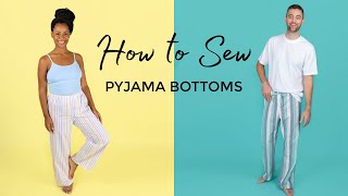 How to Sew Pyjama Bottoms [upl. by Esinereb]