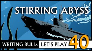 Lets Play Stirring Abyss 40 Deutsch [upl. by Tiras260]