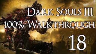 Dark Souls 3  Walkthrough Part 18 Old Kings Antechamber [upl. by Muhcan]