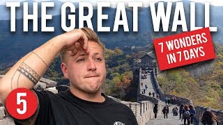 7 WONDERS OF THE WORLD IN 7 DAYS  GREAT WALL OF CHINA BEIJING [upl. by Ayiotal389]