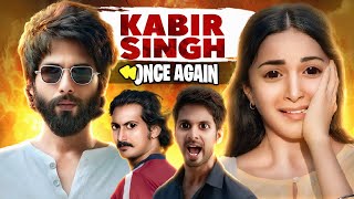 Kabir Singh Once Again  JHALLU BHAI [upl. by Lina]