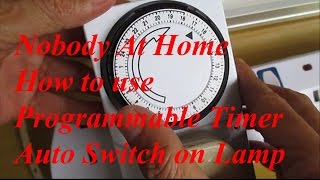 How to Setup Programmable Electric Timer to Auto Switch On Light while nobody At Home [upl. by Ecinreb551]