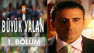 Büyük Yalan 1 Bölüm [upl. by Ethben303]