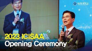 2023 ICISAA Opening Ceremony [upl. by Yerffoej418]