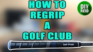 How to Regrip a Golf Club [upl. by Diraj678]